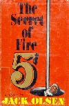 The Secret of Fire 5